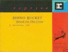Rhino Bucket : Blood on the Cross